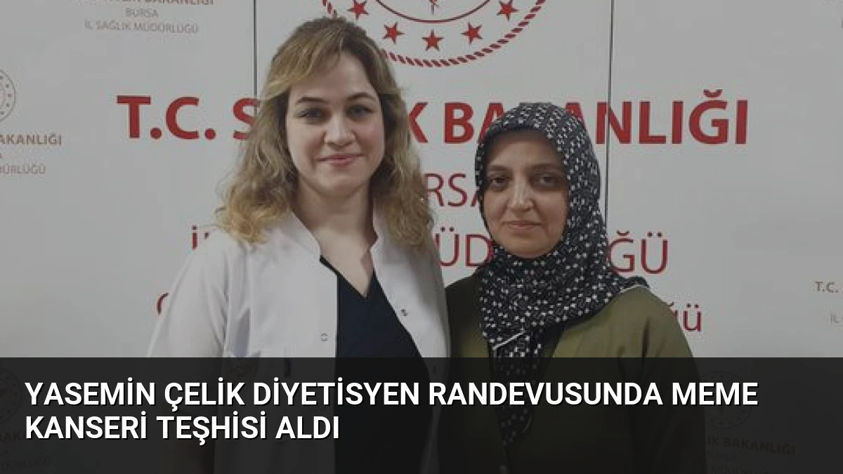 Yasemin Çelik Diyetisyen Randevusunda Meme Kanseri Teşhisi Aldı