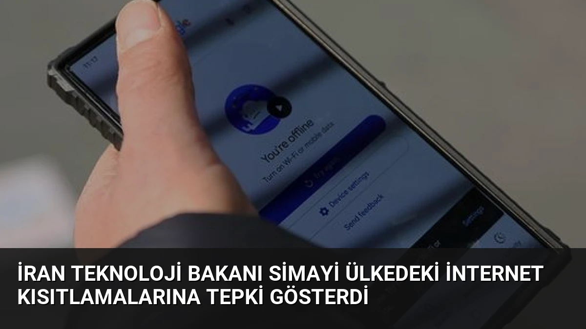 İran Teknoloji Bakanı Simayi Ülkedeki İnternet Kısıtlamalarına Tepki Gösterdi