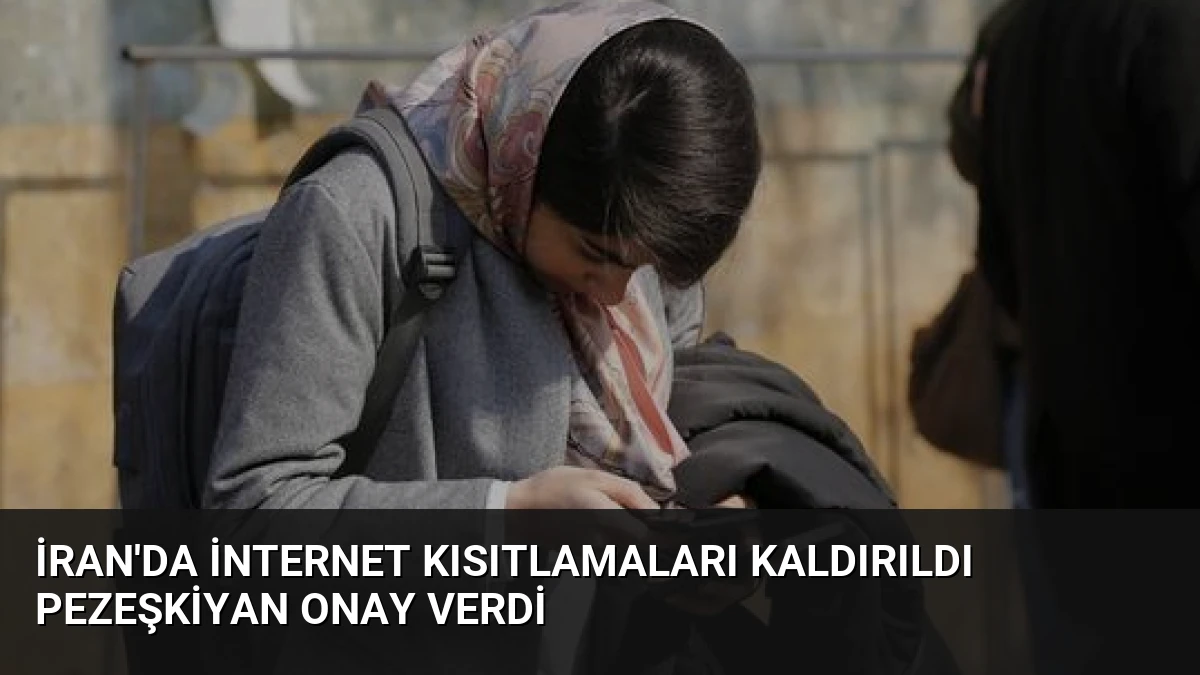 İran’da İnternet Kısıtlamaları Kaldırıldı Pezeşkiyan Onay Verdi