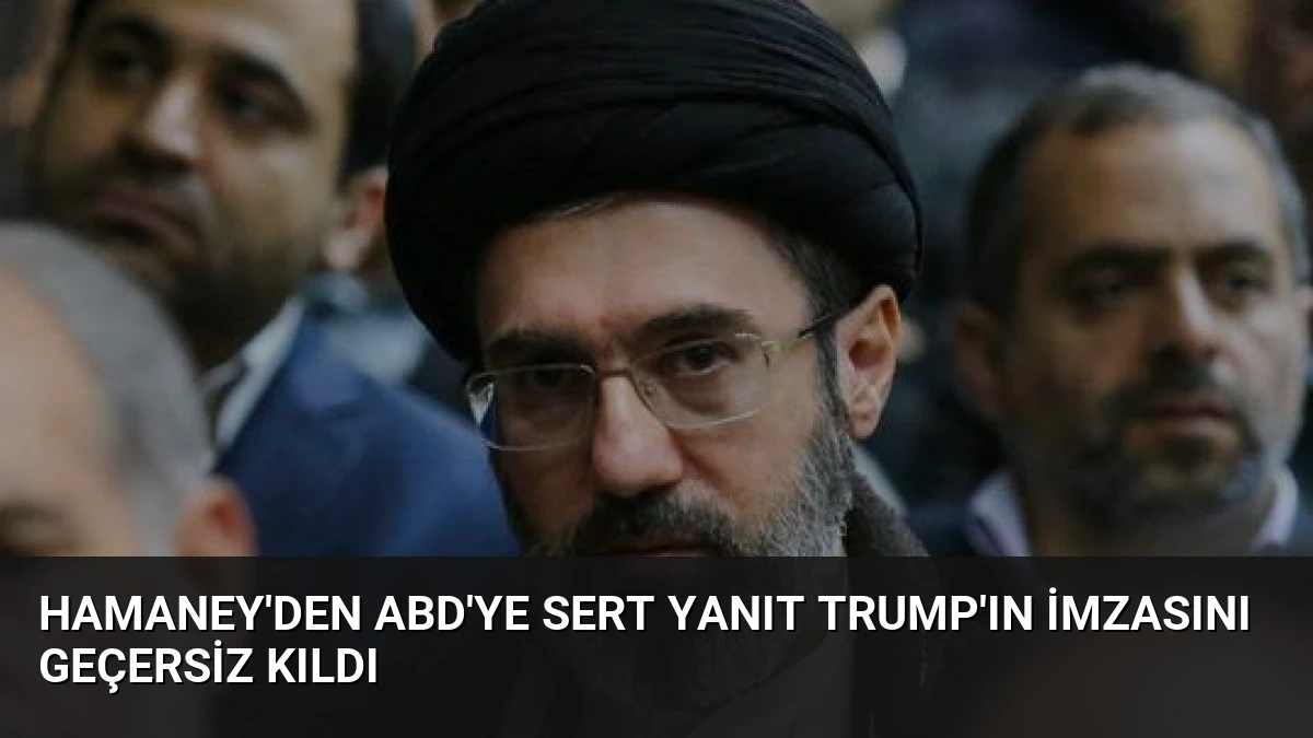 Hamaney’den ABD’ye Sert Yanıt Trump’ın İmzasını Geçersiz Kıldı